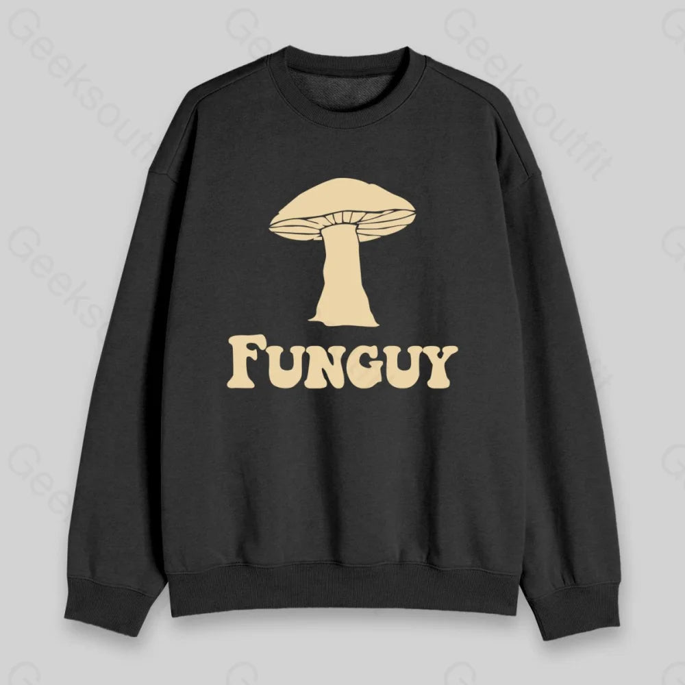 Fungi Fun Guy Sweatshirt